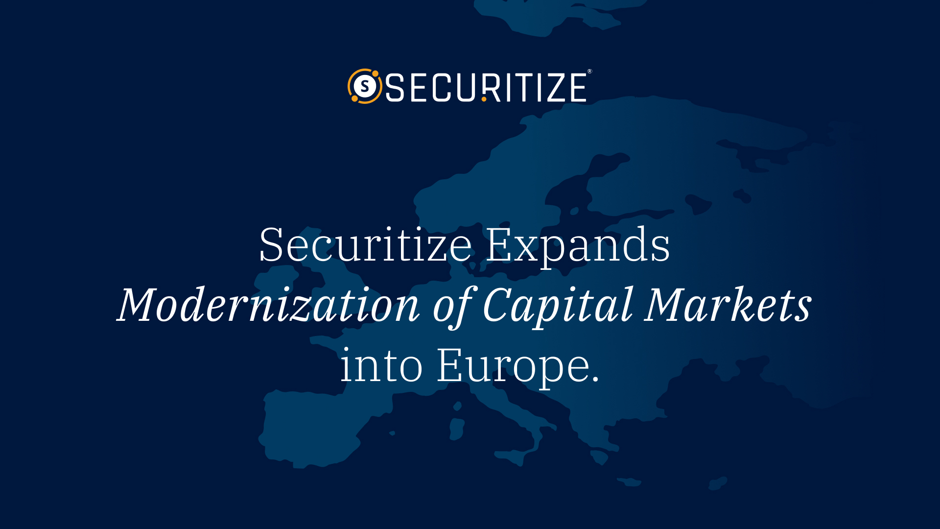 Securitize、EUで始動。 米国とEUにて証券ライセンスを取得した初のデジタル証券プラットフォームに | Securitize |  Securitizeは資本市場を近代化します